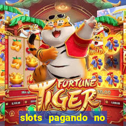 slots pagando no cadastro saque free